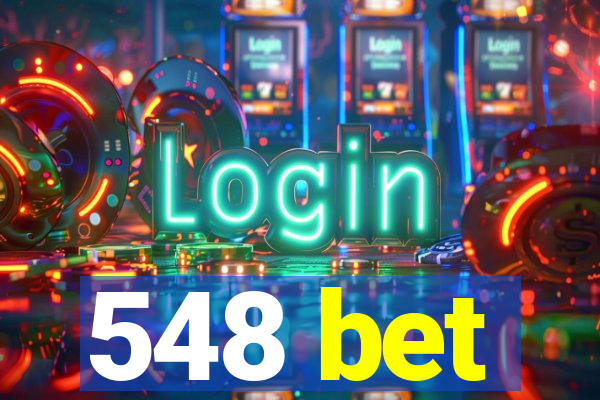 548 bet